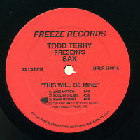 TODD TERRY PRESENTS SAX - This Will Be Mine