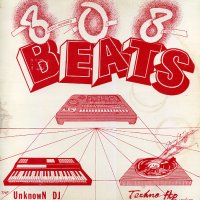 THE UNKNOWN DJ - 808 Beats (Eight Hundred And Eight Beats).