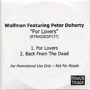 WOLFMAN FEATURING PETER DOHERTY - For Lovers / Back From The Dead