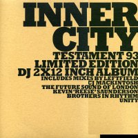 INNER CITY - Testament '93 feat: Pennies From Heaven (Tunnel Mix) / Good Life (Unity Remix)