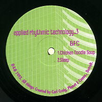 PSYCHE / BFC - Applied Rhythmic Technology 3 feat: Chicken Noodle Soup