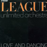 THE LEAGUE UNLIMITED ORCHESTRA - Love And Dancing