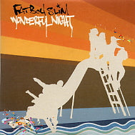 FATBOY SLIM - Wonderful Night