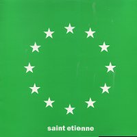 SAINT ETIENNE - Kiss And Make Up / Sky's Dead