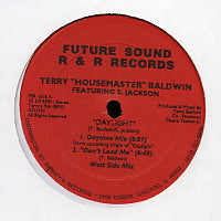 TERRY "HOUSEMASTER" BALDWIN feat. S JACKSON - Daylight / Don't Lead Me