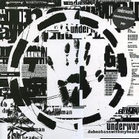 UNDERWORLD - Dubnobasswithmyheadman