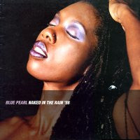 BLUE PEARL - Naked In The Rain