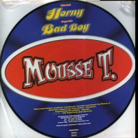 MOUSSE T. - Horny / Bad Boy