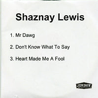 SHAZNAY LEWIS - Mr. Dawg