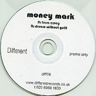 MONEY MARK - Burn Away / Dream With Guilt