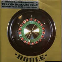 THOMAS BANGALTER - Trax On Da Rocks Vol.2