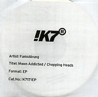 FUNKSTöRUNG - Moon Addicted / Chopping Heads