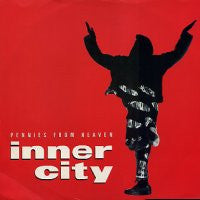 INNER CITY - Pennies From Heaven