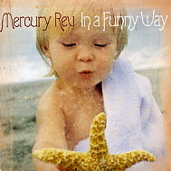 MERCURY REV - In A Funny Way