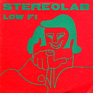STEREOLAB - Low-Fi