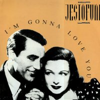 JESTOFUNK - I'm Gonna Love You