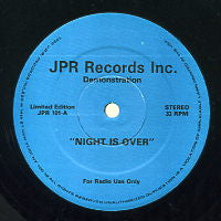 JPR RECORDS INC. - Night Is Over / Born To Love
