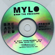 MYLO - Drop The Pressure