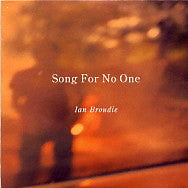 IAN BROUDIE - Song For No One
