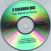 3 COLOURS RED - The World Is Ours