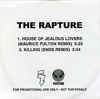 THE RAPTURE - House Of Jealous Lovers