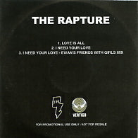 THE RAPTURE - Love Is All