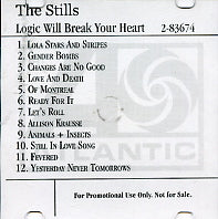 THE STILLS - Logic Will Break Your Heart
