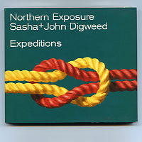 SASHA & JOHN DIGWEED - Northern Exposure : Expeditions