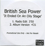 BRITISH SEA POWER - It Ended On An Oily Stage / Don't You Want To Be A Bird?