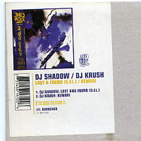 DJ SHADOW / DJ KRUSH - Lost and Found / Kemuri