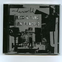 UNDERWORLD - Dark & Long / Thing In A Book / Spoon Deep / Burts