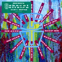 CABARET VOLTAIRE - Keep On