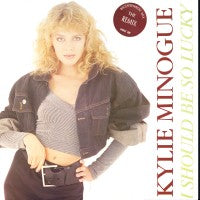 KYLIE MINOGUE - I Should Be So Lucky