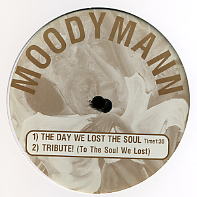 MOODYMANN - The Day We Lost The Soul / Tribute! (To The Soul We Lost) / One Night In The Disco / Shades Of '78