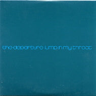 THE DEPARTURE - Lump In My Throat