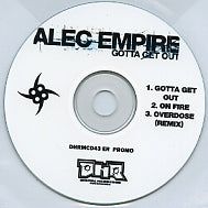 ALEC EMPIRE - Gotta Get Out
