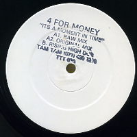 4 FOR MONEY - It's A Moment In Time
