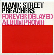 MANIC STREET PREACHERS - Forever Delayed