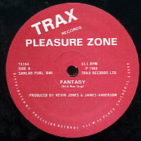 PLEASURE ZONE - Fantasy / I Can't Understand
