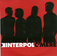 INTERPOL - C'Mere