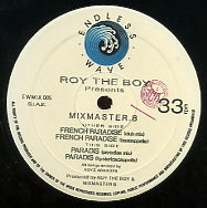 ROY THE BOY presents MIXMASTER B. - French Paradise / Paradis