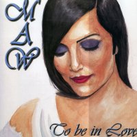 MASTERS AT WORK - To Be In Love