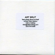 ART BRUT - Bang Bang Rock And Roll