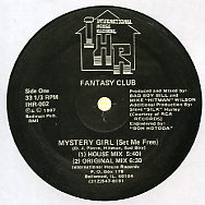 FANTASY CLUB - Mystery Girl (Set Me Free)