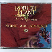 ROBERT PLANT & THE STRANGE SENSATION - Shine It All Around