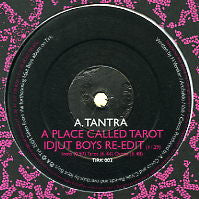 TANTRA / SANDY'S GANG - A Place Called Tarot (Idjut Boys Re-Edit) / Hungry (Sean P Edit)