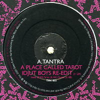 TANTRA / SANDY'S GANG - A Place Called Tarot (Idjut Boys Re-Edit) / Hungry (Sean P Edit)
