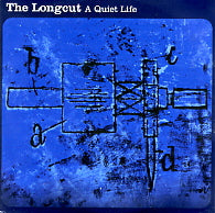 THE LONGCUT - A Quiet Life
