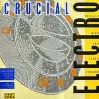 VARIOUS - Crucial Electro