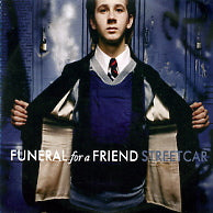 FUNERAL FOR A FRIEND - Streetcar